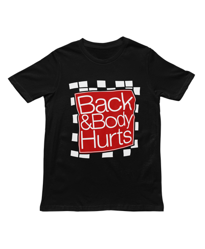 Back n Body Hurts